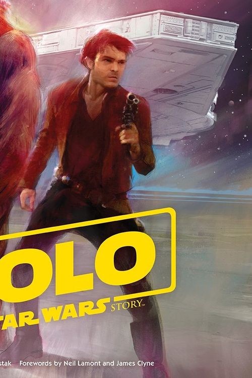 Cover Art for 9781419727450, The Art of Solo: A Star Wars Story by Phil Szostak