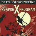 Cover Art for 9780785192602, Death of Wolverine: The Weapon X Program by Charles Soule