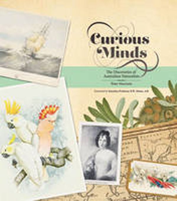 Cover Art for 9780642277541, Curious Minds by Peter Macinnis