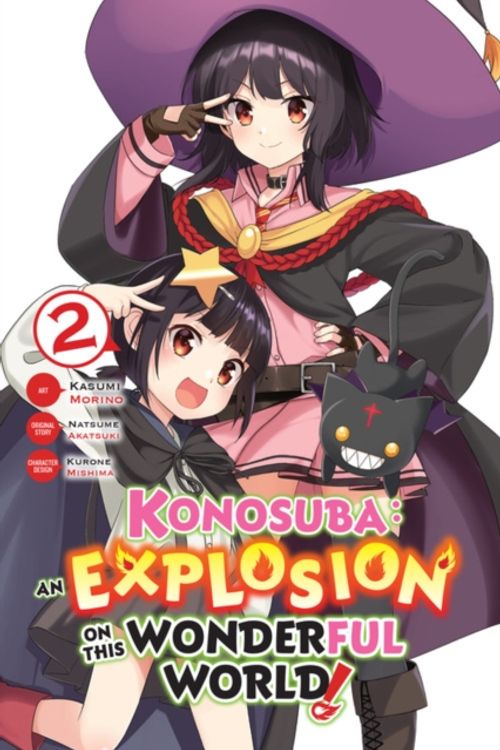 Cover Art for 9781975305970, Konosuba: An Explosion on This Wonderful World!, Vol. 2 (Manga) (Konosuba: An Explosion on This Wonderful World! (Manga)) by Natsume Akatsuki