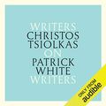 Cover Art for B07BMYGT1R, Christos Tsiolkas on Patrick White by Christos Tsiolkas