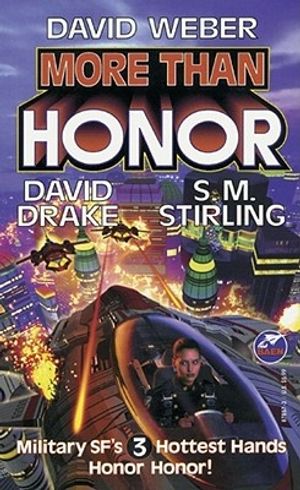 Cover Art for 9780671878573, More Than Honor by David Weber