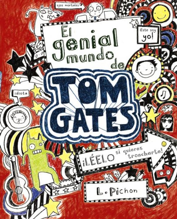 Cover Art for 9788421686553, El genial mundo de Tom Gates / The great world of Tom Gates by Liz Pichon