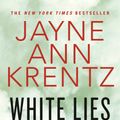 Cover Art for 9780515143997, White Lies by Jayne Ann Krentz