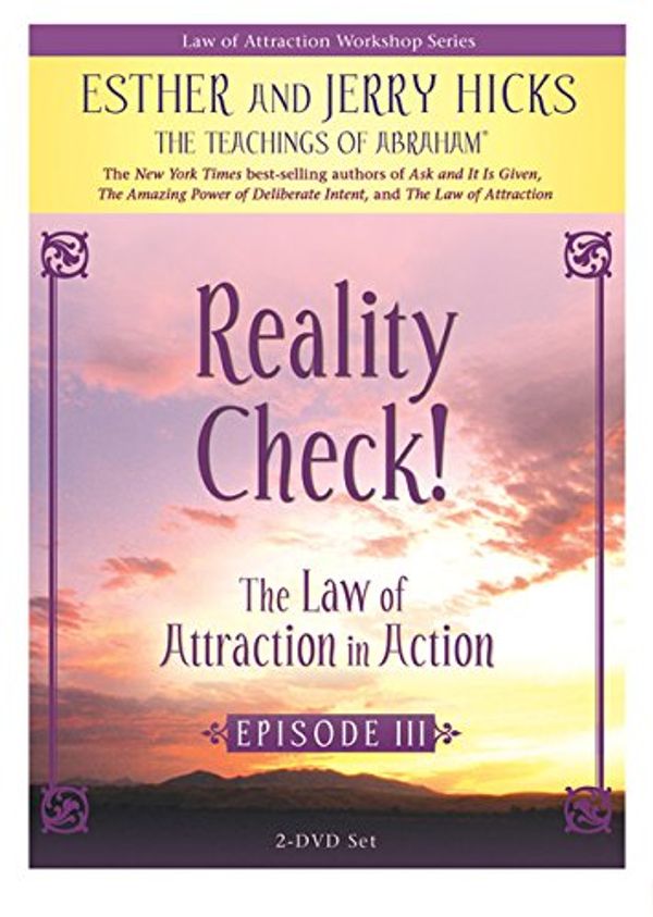 Cover Art for 9781401920333, Reality Check!: The Law Of Attraction In Action: Episode 3 by Esther Hicks