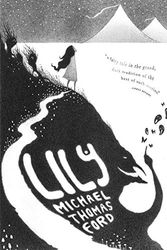Cover Art for 9781590212684, Lily by Michael Thomas Ford