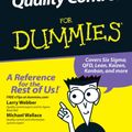 Cover Art for 9780470069097, Quality Control For Dummies by Larry Webber, Michael Wallace