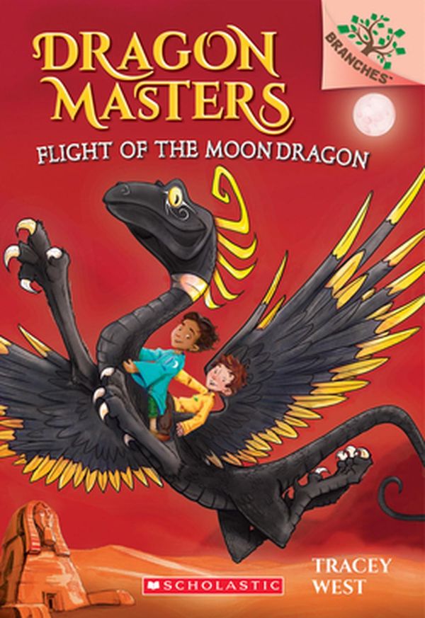Cover Art for 9780545913942, Flight of the Moon Dragon: A Branches Book (Dragon Masters #6) by Tracey West