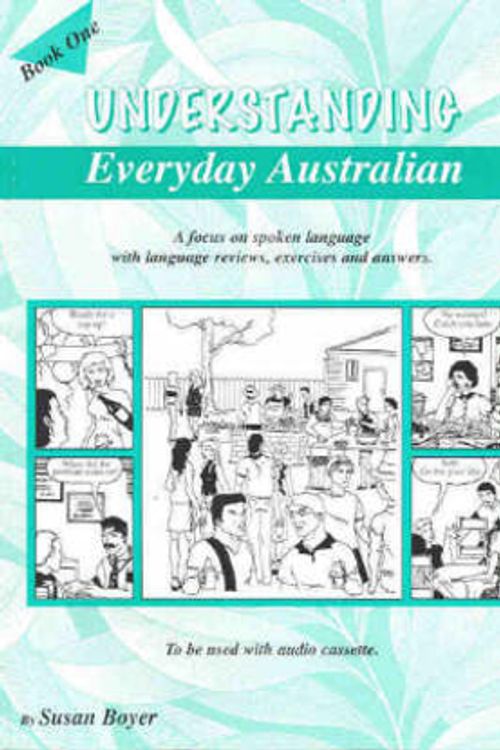 Cover Art for 9780958539500, Understanding Everyday Australian: Book 1 by Susan Boyer