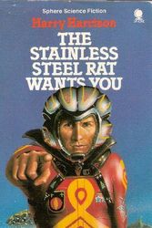 Cover Art for 9780722105788, The Stainless Steel Rats Wants You by arry Harrison