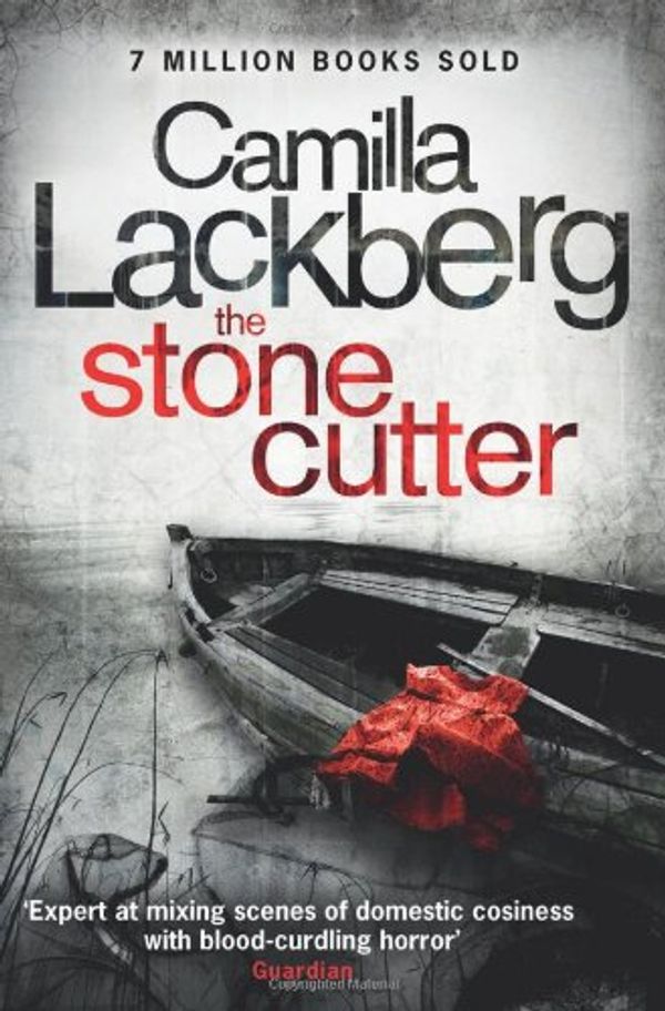 Cover Art for 9780007253982, The Stonecutter by Camilla Lackberg