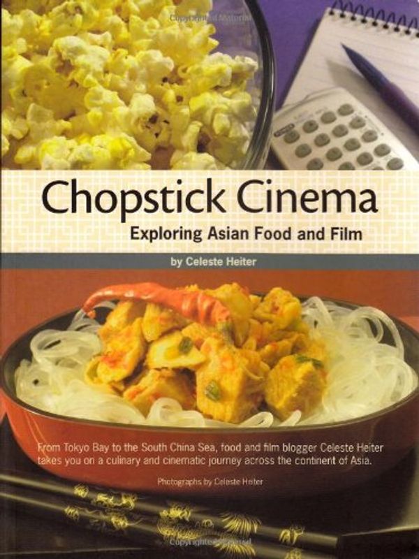 Cover Art for 9781934159460, Chopstick Cinema by Celeste Heiter