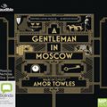 Cover Art for 9780655618102, A Gentleman in Moscow by Amor Towles