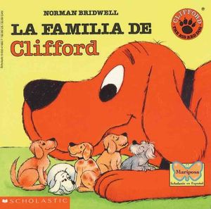 Cover Art for 9780613049559, La Familia de Clifford (Clifford's Family) by Norman Bridwell