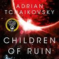 Cover Art for B07NH883G1, Children of Ruin by Adrian Tchaikovsky