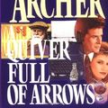 Cover Art for 9780061007156, A Quiver Full of Arrows by Jeffrey Archer