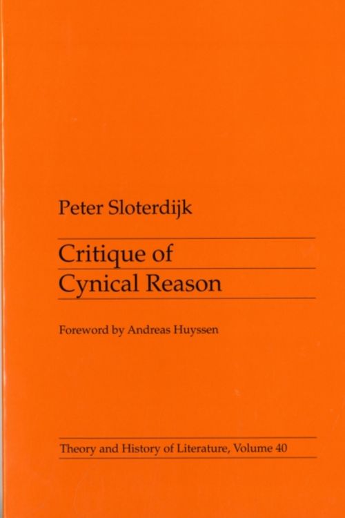 Cover Art for 9780816615865, Critique of Cynical Reason by Peter Sloterdijk