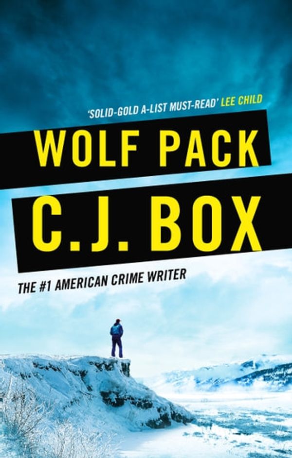 Cover Art for 9781788549226, Wolf Pack by C.J. Box