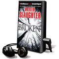 Cover Art for 9781441869418, Broken [With Earbuds] by Karin Slaughter