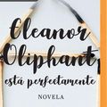 Cover Art for 9781713586999, Eleanor Oliphant Está Perfectamente by Gail Honeyman