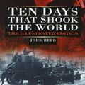 Cover Art for 9780312177119, Ten Days That Shook the World by John Reed