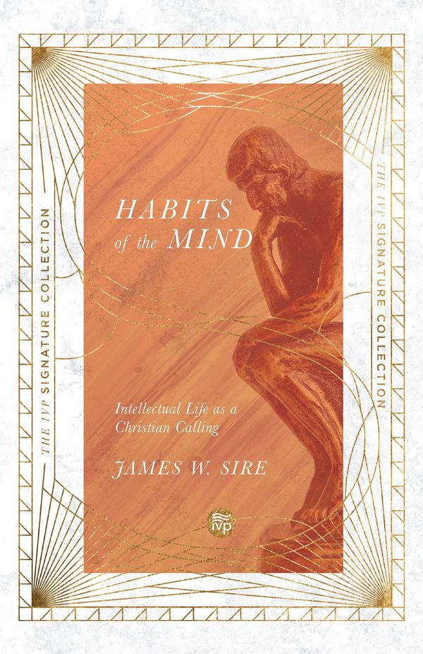 Cover Art for 9780830848775, Habits of the Mind by James W Sire