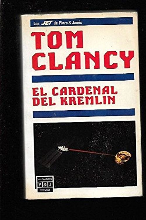 Cover Art for 9788401495243, El Cardenal de Kremlin by Clancy