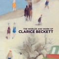 Cover Art for 9781922669339, The Worlds and Work of Clarice Beckett by Edith M. Ziegler