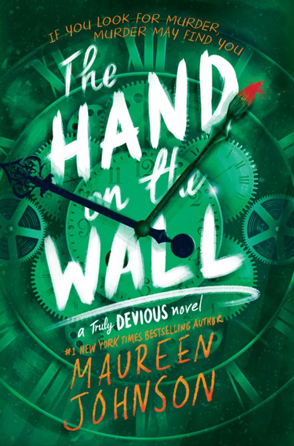 Cover Art for 9780062338112, The Hand on the Wall by Maureen Johnson