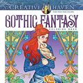 Cover Art for 0800759848508, Creative Haven Gothic Fantasy Coloring Book (Creative Haven Coloring Books) by Marty Noble