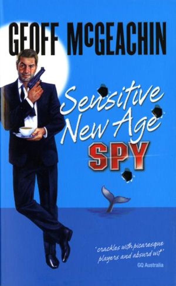 Cover Art for 9781742280295, Sensitive New Age Spy (eBook) by Geoffrey McGeachin