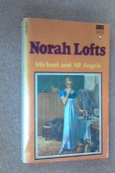 Cover Art for 9780552086325, Michael and All Angels by Norah Lofts
