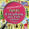 Cover Art for 9781742208589, Not For Parents Paris by Lonely Planet