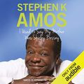 Cover Art for B085VT326L, I Used to Say My Mother Was Shirley Bassey by Stephen K. Amos