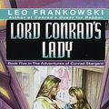 Cover Art for 9780345368492, Lord Conrad's Lady by Leo Frankowski