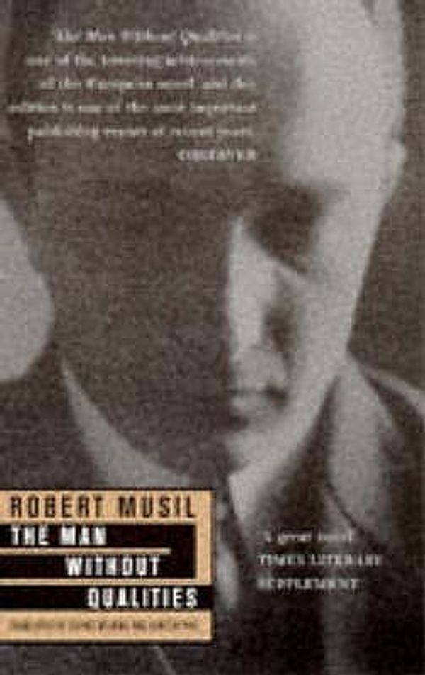 Cover Art for 9780330349420, The Man without Qualities by Robert Musil