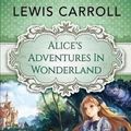 Cover Art for 9781983792083, Alice's Adventures in Wonderland by Lewis Carroll