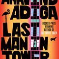 Cover Art for 9781848875173, Last Man in Tower by Aravind Adiga