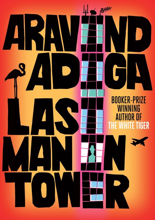 Cover Art for 9781848875173, Last Man in Tower by Aravind Adiga