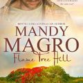 Cover Art for 9781489263575, Flame Tree Hill by Mandy Magro