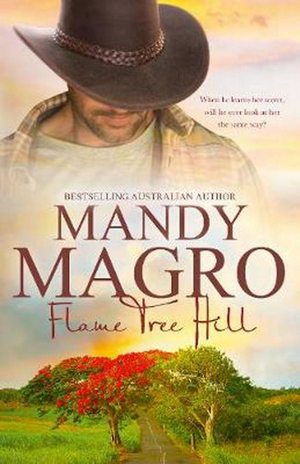 Cover Art for 9781489263575, Flame Tree Hill by Mandy Magro