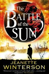Cover Art for 9781408800409, The Battle of the Sun by Jeanette Winterson