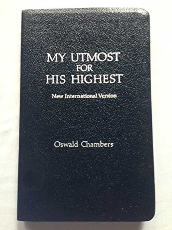 Cover Art for 9781557480590, My Utmost for His Highest by Oswald Chambers