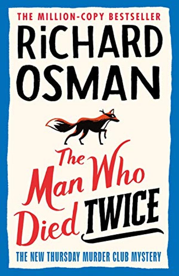 Cover Art for B08GS1BT6T, The Man who Died Twice by Richard Osman