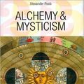 Cover Art for 9783836517690, Alchemy & Mysticism by Alexander Roob