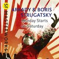 Cover Art for 9781399619875, Monday Starts on Saturday by Boris Strugatsky