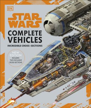 Cover Art for 9780744020571, Star Wars Complete Vehicles New Edition by Pablo Hidalgo, Jason Fry