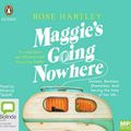 Cover Art for 9780655647775, Maggie's Going Nowhere by Rose Hartley
