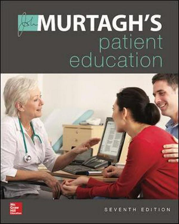 Cover Art for 9781743769287, Murtagh's Patient Education 7e by Murtagh