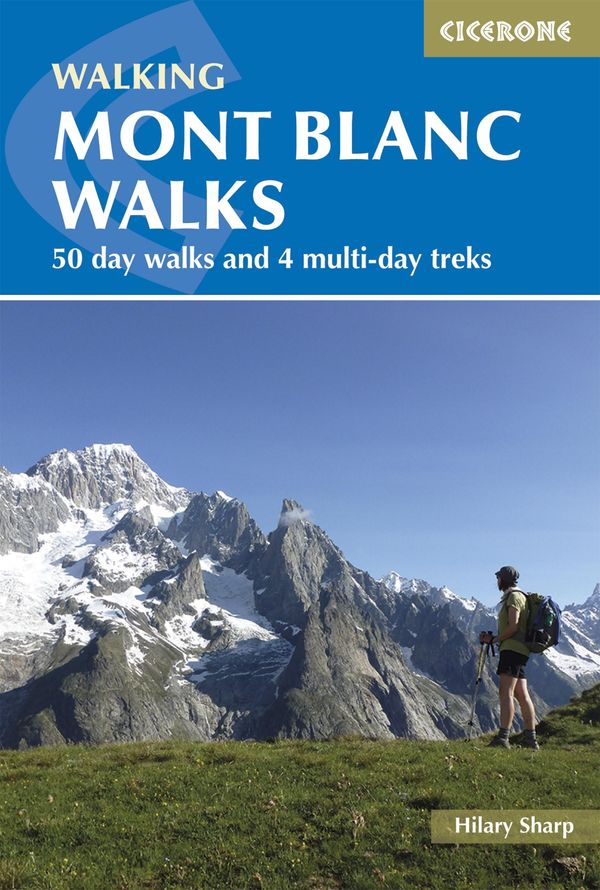 Cover Art for 9781783622771, Mont Blanc Walks by Hilary Sharp